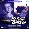 Bijlee Giregi - Manmarziyaan